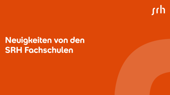 Neuigkeiten von den SRH Fachschulen auf einem orangen Hintergrund